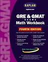 Kaplan GRE & GMAT Exams Math Workbook: Fourth Edition (Kaplan Gmat Math Workbook)