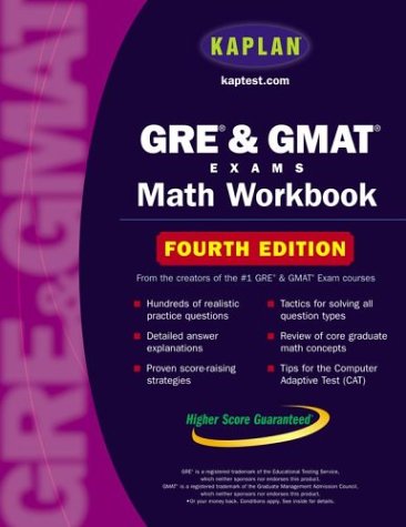 Kaplan GRE & GMAT Exams Math Workbook: Fourth Edition (Kaplan Gmat Math Workbook)