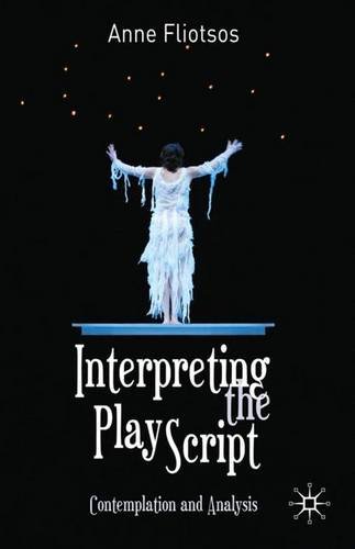 Interpreting the Play Script: Contemplation and Analysis