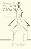 Strategies for Church Growth: Tools for Effective Mission and Evangelism