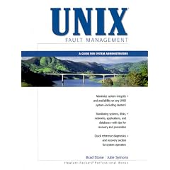UNIX Fault Management: A Guide for System Administrators (Hewlett-Packard Professional Books)