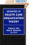 Advances in Health Care Organization Theory
