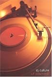 DJ Culture