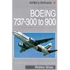 Boeing 737: From the -300 to the -900 (Airlife's Airliners)