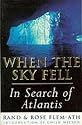 When The Sky Fell: In Search of Atlantis