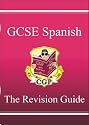 GCSE Spanish: Revision Guide