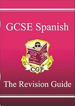 GCSE Spanish: Revision Guide