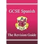 GCSE Spanish: Revision Guide