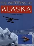 Fly Patterns of Alaska