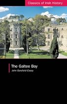 The Galtee Boy: A Fenian Prison Narrative (Classics of Irish History)