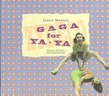 Zydecco Madness: Ga Ga for Ya-Ya