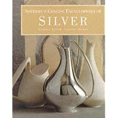 Sotheby's Concise Encyclopedia of Silver