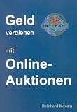 Geld verdienen mit Online- Auktionen. PC - Internet