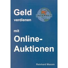 Geld verdienen mit Online- Auktionen. PC - Internet