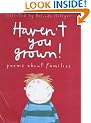 Haven't You Grown!: Poems About Families