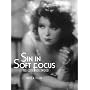Sin in Soft Focus: Pre-Code Hollywood