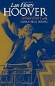 Lou Henry Hoover: Activist First Lady (Modern First Ladies)