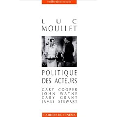 Politique des acteurs. Gary Cooper, John Wayne, Cary Grant, James Stewart