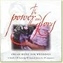 The Power and the Glory: Organ Music for Weddings