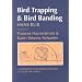Bird Trapping and Bird Banding: A Handbook for Trapping Methods All over the World