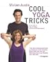 Cool Yoga Tricks