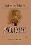 The Unveiled East
