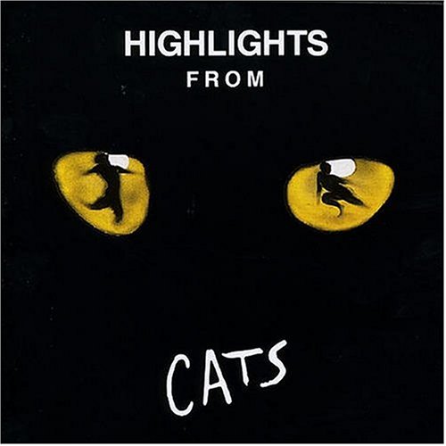 CD-Charts  Music : Cats (Highlights from the 1981 Original London Cast)
