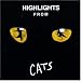 Music : Cats (Highlights from the 1981 Original London Cast)