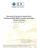 Review IDC Research  / Romania Enterprise Application Software 2005-2009 Forecast and 2004 Vendor Shares