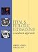 Fetal & Pediatric Ultrasound: A Casebook Approach