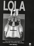 Lola T70: The Racing History & Individual Chassis Record