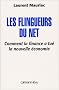 Les Flingueurs du net : Comment la finance a tu� la nouvelle �conomie