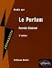 Etude sur Patrick Süskind : Le Parfum