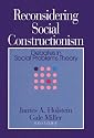 Reconsidering Social Constructionism: Debates in Social Problems Theory