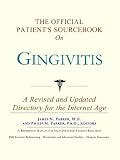 The Official Patient's Sourcebook on Gingivitis