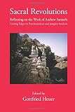 Sacral revolutions : reflecting on the work of Andrew Samuels : cutting edges in psychoanalysis and Jungian analysis
