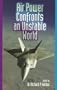 Air Power Confronts an Unstable World