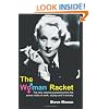 The Woman Racket: The New Science Explaining How the Sexes Relate at Work, at Play and in Society