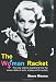 The Woman Racket: The New Science Explaining How the Sexes Relate at Work, at Play and in Society