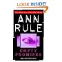 Empty Promises: And Other True Cases (True Crime Files)