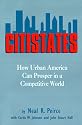 Citistates: How Urban America Can Prosper in a Competitive World