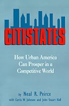 Citistates: How Urban America Can Prosper in a Competitive World