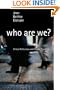 Who Are We?: Critical Reflections and Hopeful Possibilities