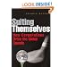 Suiting Themselves: How Corporations Drive the Global Agenda
