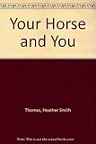 Your horse and you