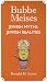 Bubbe Meises: Jewish Myths, Jewish Realities