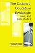 The distance education evolution - [electronic resource]  : issues and case studies  : [edited by] Dominique Monolescu, Catherine Schifter, Linda Greenwood.