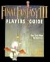 Final Fantasy III Player's Guide
