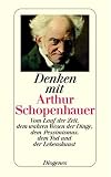 Denken mit Arthur Schopenhauer