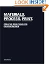 Materials, Process, Print